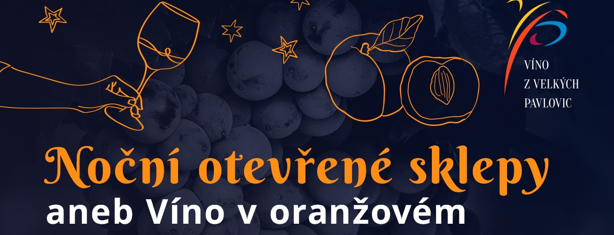 Noční Otevřené sklepy 6.7.2024|aneb Víno v oranžovém|...|https://www.vinozvelkychpavlovic.cz